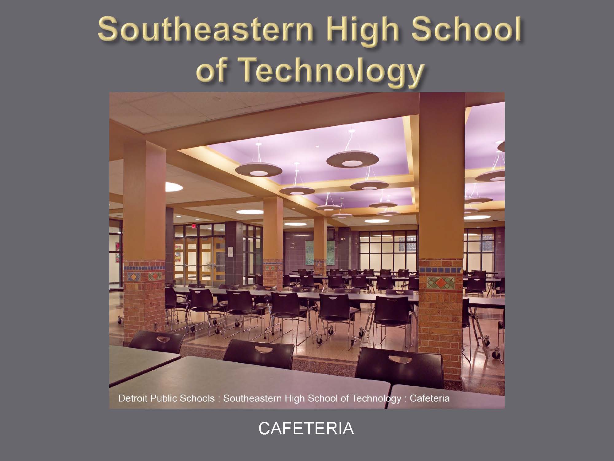 Southeast High School of Technology, Detroit MI, Addition and Renovation